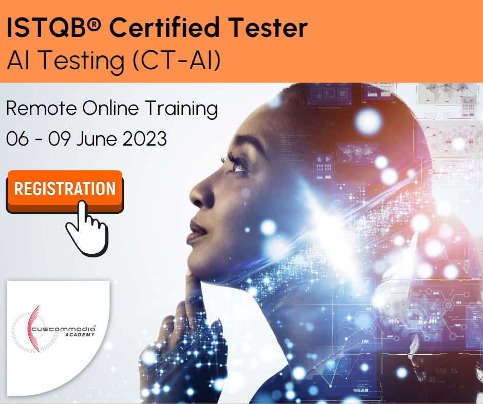 AI Testing Course, ISTQB Certified Tester. Remote Online Training 6-9 June 2023. 